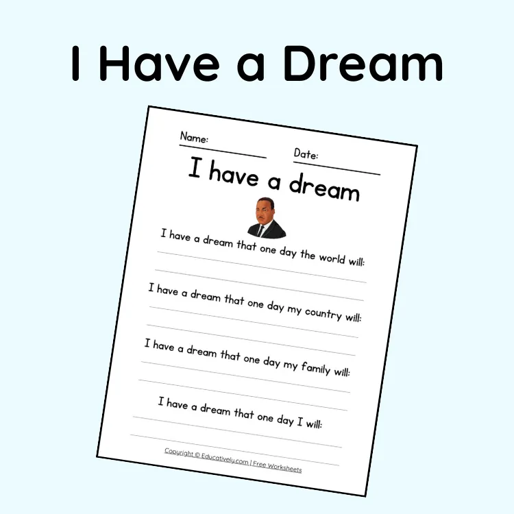 I have a dream MLK Writing Printable