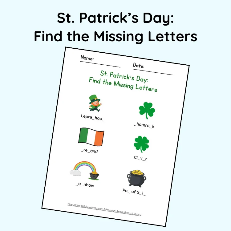 St. Patrick’s Day Find the Missing Letters Printable Worksheet